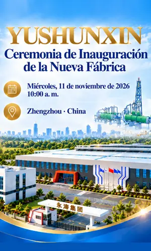 Yushunxin: inauguración de la nueva fábrica, 11 de noviembre de 2026 a las 10:00, Zhengzhou, China.